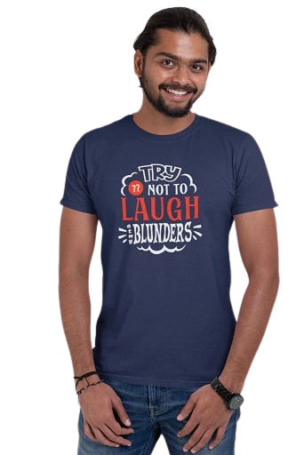 A navy blue t-shirt featuring the phrase "Try Not to Laugh at My Blunders" in bold white and orange text, with a minimalist chess-themed design. A fun and stylish choice for chess enthusiasts who enjoy a touch of humor.